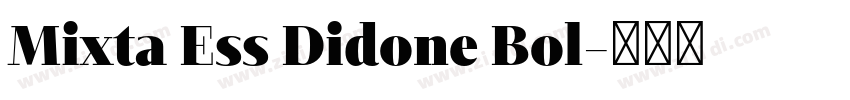 Mixta Ess Didone Bol字体转换